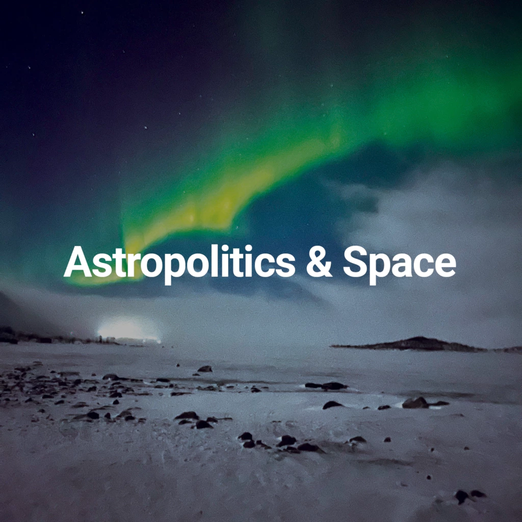 Astropolitics and Space